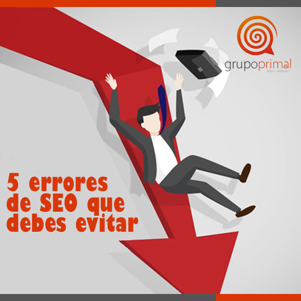 5 errores SEO que debes evitar en tu sitio web